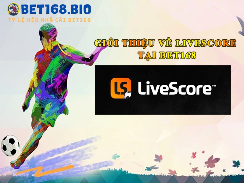 livescore-ty-so-bong-da-bet168