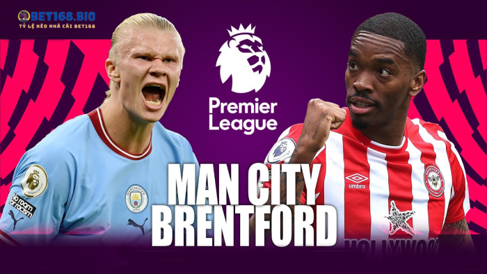 nhan-dinh-brentford-vs-man-city-tai-bet168