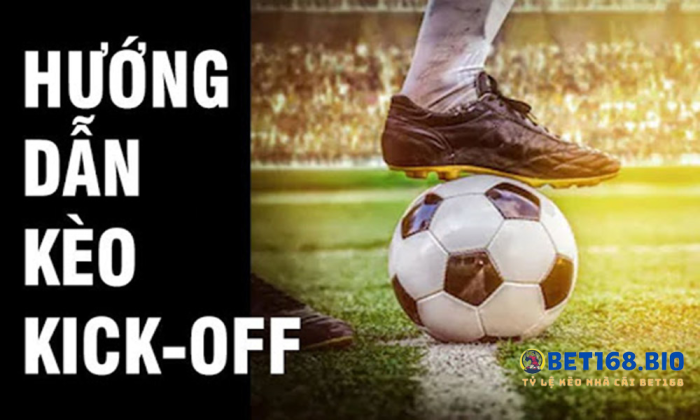 cach-choi-keo-kick-off-bet168