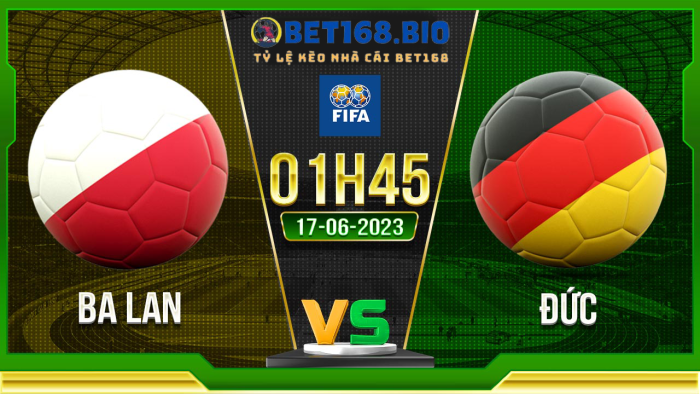 soi-keo-Ba-Lan-vs-Duc-tai-bet168