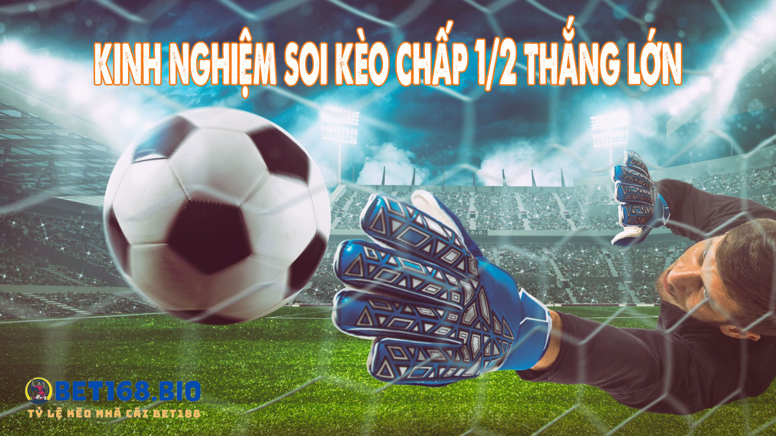 kinh-nghiem-choi-keo-chap-1/2