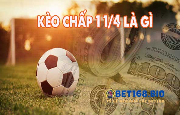 Tìm hiểu kèo chấp 1 1/4